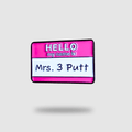 Mrs 3 Putt Golf Ball Marker – golf ball marker from Premium Golf Gifts